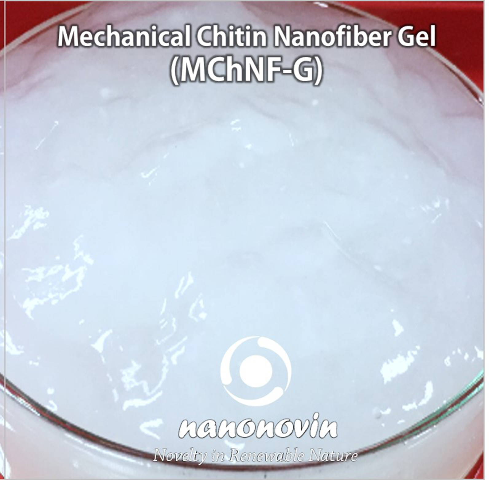 Mechanical Chitin Nanofiber Gel (MChNF-G)-3%